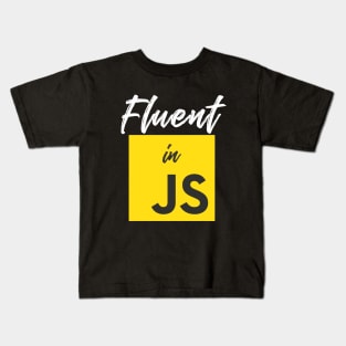 Fluent in Javascript Programming Language Web Developer Kids T-Shirt